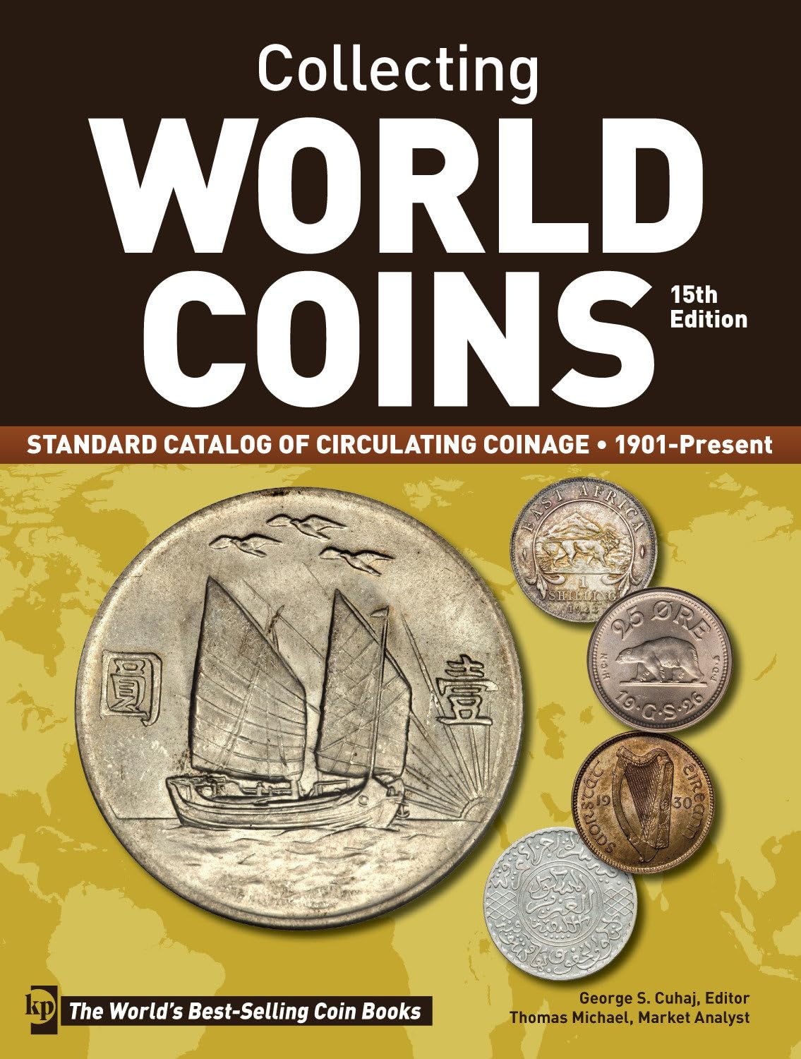 Collecting World Coins, 1901-Present: Standard Catalog of Circulating Coinage