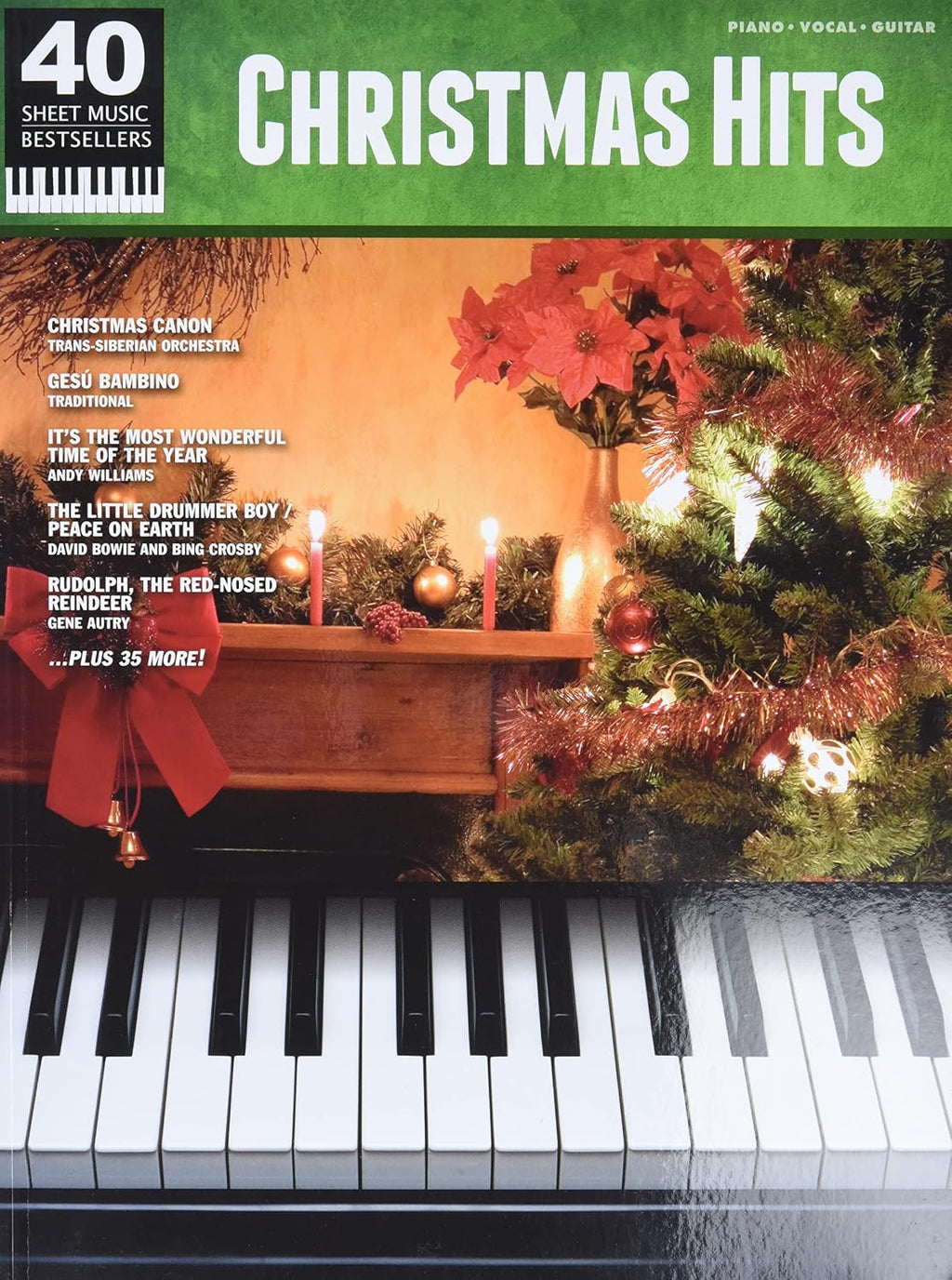 Christmas Hits | 40 Bestselling Holiday Songs for Piano/Vocal/Guitar | Sheet Music Songbook for Students and Teachers | Popular Christmas Music Book ... and Performance (40 Sheet Music Bestsellers)