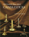 Old Domestic Base-Metal Candlesticks